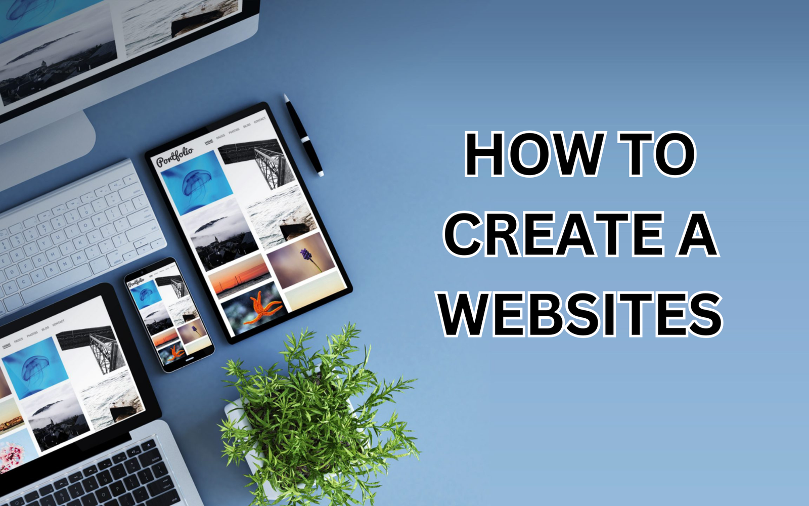 How to Create a Websites:
